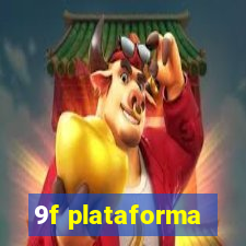 9f plataforma